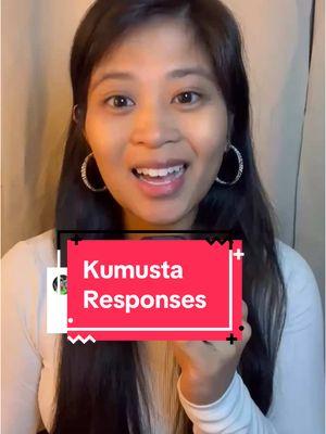 🇵🇭There are lots of ways to answer the question, “Kumusta?” Hope you get a chance to try these responses sometime! 🇵🇭 #Tagalog #Filipino #TagalogLesson #Filipinolanguage #Filipinoculture #Philippines #Pinoy #Pinas #Polyglot