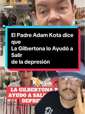 El Padre Adam Kota dice que  La Gilbertona lo Ayudó a Salir  de la depresión #jennyrivera  #iglesia #catolico #bulgar #gilbertona #sacerdotes #sacerdotesentiktok #lasvegas #greenscreenvideo #greenscreen 