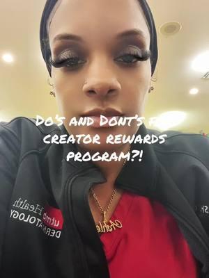 Do’s and Don’t for creator rewards program #creatorrewardsprogram #dosanddonts #fypシ゚viral 