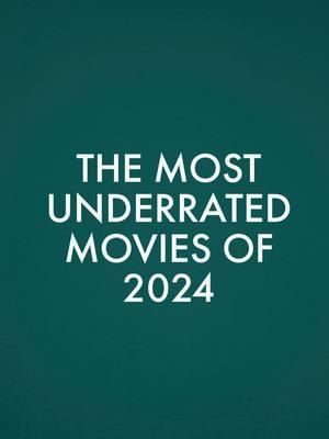 THE MOST #underratedmovies of 2024! #2024movies #2024films #moviestowatch #a24 #a24movies #a24films #netflix #hulu #primevideo #moviereviews #fyppppppppppppppppppppppp #filmstowatch #bestmovies #bestmovies2024 #2024bestmovies