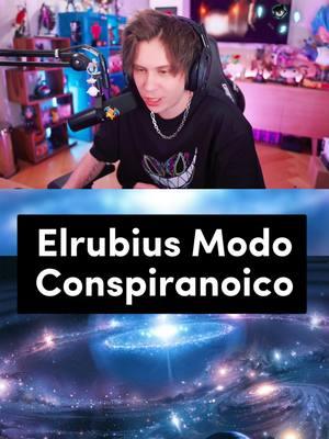 Elrubius Modo Conspiranoico #elrubius#elrubiusomg #elrubiuswtf #elrubiusclips #elrubiusedit #elrubiusz #elrubiustwitch #elrubiusedition #elrubiustwitchclips #elrubiusteloexplica #elrubiustabienhermoso #elrubiustiene30años #clips #clipsdetwitch #clipstwitch #mejoresmomentos #mejoresmomentostwitch #mejoresmomentostwitchespaña #twitch #twitchstreamer #twitchclips #twitchespaña #twitchespañol #twitchespañaclips #twitchespañolclips #viral #viralvideo #viraltiktok #foryou #parati #ftyp @rubius @elrubiuswtfofficial @elrubiuszzz