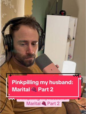 Pinkpilling my husband: Marital 🍇 Part 2 #pinkpill #pinkpilling #maritalcoercion #marital #maritalproblems #marital🍇 #🍇 #🍇🍇🍇 #momlife #womensmentalhealth #mentalhealthmatters #patriarchy #sa #mr @jeppers128 