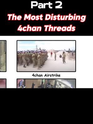 Part 2 - The Most Disturbing 4Chan Threads #LearnOnTikTok #knowledge #4chanthread #disturbingvideos #internetmysteries #onlinedarkside #creepythreads #darkweblite #internetculture #unbelievablethreads 