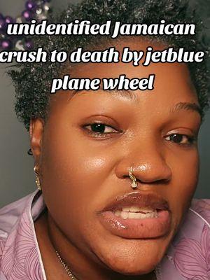 unidentified Jamaican crush by jetblue wheel jetblue plane incident today #vincytiktokers #jetblueplaneincidenttoday