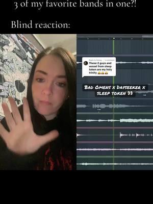 #duet with @ImGoobsie #badomens once I saw the bands, I HAD to pause and #blindreact #sleeptoken #dayseeker #mashup #eargasm 