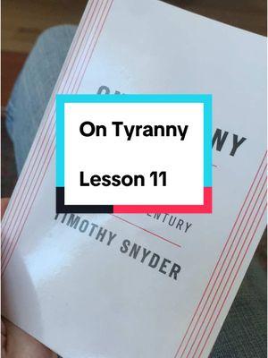 On Tyranny Lesson 11 #ontyranny #investigate #stopdisinformation #news #mainstreammedia #timothysnyder #fightfacism #kittens #bias #confirmationbias #foxnews #cnn #americanmedia #dontbelieveeverythingyouseeontheinternet 