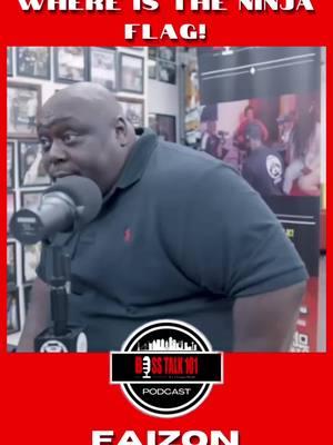 Faizon Love on No Flag For Blacks! Where is The Ninja Flag! #foryoupage #Faizonlove #flags #podcast #bosstalk