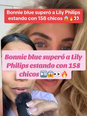 VIDEO BONNIE BLUE SUPERÓ A LILY PHILIPS ESTANDO CON 158 HOMBRES Y SERÁ LA PRIMERA MUJER EN HACER LA MARATIN DE LOS 1000 HOMBRES ⏯️😱👀🔥🔥🔥🔥⏯️⏯️⏯️😱😱😱👀👀👀 #greenscreenvideo #bonnieblu #bonnieblue #lilyphilips #liliphilips #bonniebluevslilyphilips #videolilyphilips #videobonnieblue #101guys #158guys #101hombres #101chicos #158chicos #reto #maraton #liliamphilip #destacar #chismesito #chismestiktok #historiasdetiktok #compartir #parati #paratii #paratiiiiiiiiiiiiiiiiiiiiiiiiiiiiiii #fyp #fypシ #fypシ゚viral #fypage #fy 