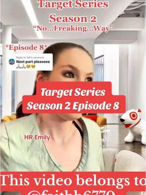 Season 2 Episode 8| #targetskit #targetseries #skits #faithb6770 #customerservicelife #faithbryant6770 #retailproblems #retailife #retaillifebelike #workingretail #toxicretail #toxicmanager 