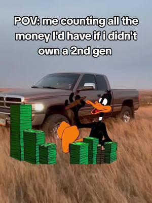 cost more than half your cummins 2gs 😂  #CapCut #dodge #dodgeram #ram #2ndgen #2g #fyp #lowmiles #clean #laramie #longhorn #northdakota #sunset #2ndgendodge #blackwidowexhaust #blackwidow #200hp 