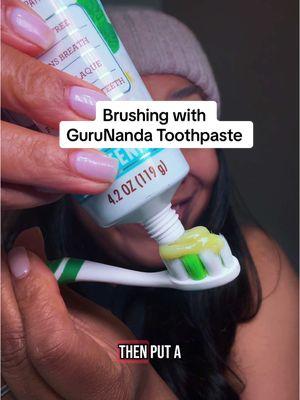 You gotta brush so why not do it with the best @GuruNanda LLC Toothpaste  #toothpaste #gurunanda #gurunandatoothpaste #brushingteeth #teeth #teethtok #teethcare #oralhygiene @Elizabeth #whiteteeth #freshbreath #fluoridefreetoothpaste 