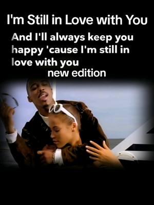 #imstillinlovewithyou #homeagain #newedition #rnb #90sthrowback #vibes #viralvideo #trending #musicvideo #lyrics #90s #1996 