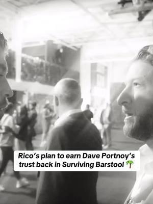 Can Rico Earn Dave Portnoy’s Trust Back? 🌴👀 @Rico Bosco @Dave Portnoy #survivingbarstool 