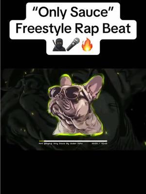 Only Sauce Freestyle Rap Beat 🥷🏿🎤🔥 #beat #duo #freestyle #undervato #newmusic #musicproduction #duet #producerlife #artist #Trapbeats #inthestudio #trap #flow #hiphop #nocopyright #music 