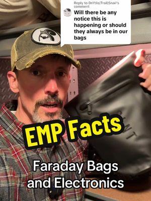 Replying to @Driftlis|Trail|Snail Faraday bags only protect electronics if they are in the bag when the EMP strikes. #faradaybag #emp #prepper  #cellphone #survivaltips #preppertok #sht 