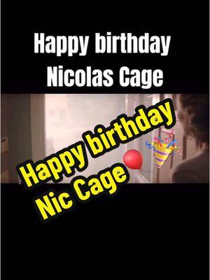 Happy Birthday Nic Cage 🎉🎈#filmtok #movietok #joke #memes #niccage #movies #moviebuff #fyp 