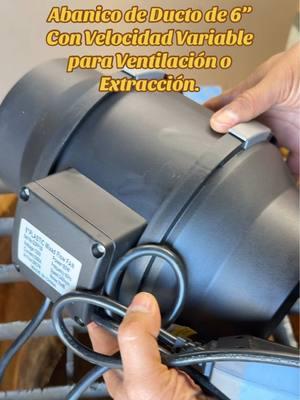 Abanico de ducto de 6”, con velocidad, variable para ventilación o extracción. ##fan##blower##ductfan##ventilation##fanmotor##extractor##ventilationfan##exhaust