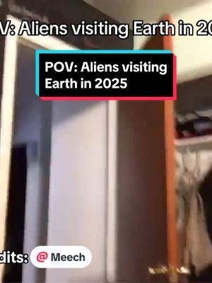 Maybe there IS a reason why aliens never visit Earth, if not multiple. This is going to be the longest four years of our lifetime. [Credits to @Meech for the Vine, rest in piece to the app] (332 days until the party/FNAF 2 movie comes out!) #meechonmars #demetriusharmon #vine #aliens #vistingearth #2025 #donaldtrump #earthling #takemetoyourleader #thisishim #omgimsosorry #imsorryforus #ripvine2016 #riptiktok2025 #freesoundpotential #foryoupage