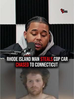 Pawtucket man steals Providence police car then gets chased across New England from Rhode Island to Connecticut 🚨 #rhodeisland #newengland #pawtucket #providence #copchase #news #clubambition 