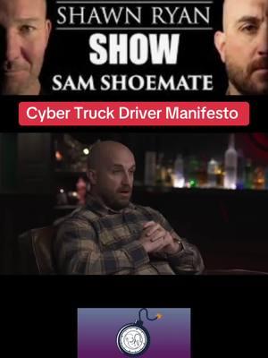 Part 3. Las Vegas Cyber Truck driver sent manifesto to Sam ShoeMate, Shawn Ryan Show. #asvegas #cybertruck #newyears #fyp≥* viral #trendingvideo