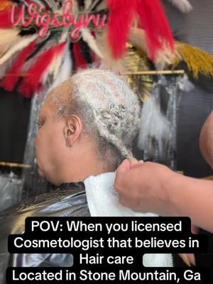 POV: When you a licensed cosmetologist that believes in hair care Located in Stone Mountain, Ga  #stonemountaingeorgia #haircare #customwigmaker #lowmaintenancehair #fullservicesalon #braidtakedown 