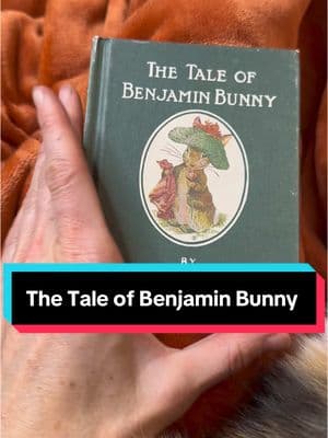 The Tale of Benjamin Bunny by Beateix Potter #beatrixpotter #benjaminbunny #storytime