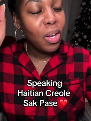 Speaking Haitian Creole   Sak Pase ❤️ #haitiantok #haitiantiktok🇭🇹 #haitiangirl #haitiancreole #haitiancreator 