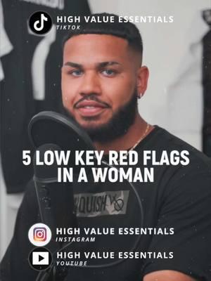 5 LOW KEY RED FLAGS IN WOMEN TO AVOID! #mensdating #dating101 #datingadvice #mensdatingtips #datingtipsforguys #attraction #seduction #redflags #toxicrelationship #fyp #fy #viral