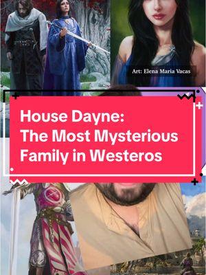 Replying to @claudiapandu777 House Dayne: The Most Mysterious Family in Westeros #got #asoiaf #grrm #hotd #gameofthrones #asoiaftiktok #asongoficeandfire #dayne #housedayne #westeros #swordofthemorning #asharadayne #arthurdayne #jonsnow #nedstark 