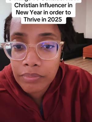 Thrive in 2025. Christian Influencer Strategies. #christianinfluencer #marketplaceministry #2025 #churchtok 