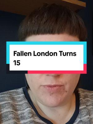 Fallen London is 15! Maybe the biggest commercial text game ever released??? We're so proud that she's still kicking. Thank you to everyone who has played. 🦑🦇🩸💔🌹😈  #freegames #failbettergames #WhatToPlay #indiegamedev #freegamestoplay #fallenlondon #videogames #indiegames #gamedev #games #lgbt #textgames #chooseyourgame #chooseyourownadventure 