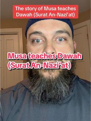 The story of Musa teaches Dawah #islam #muslim #muslimtiktok #tafsir #quran #moses #musa #pharaoh #dawah #prophet 