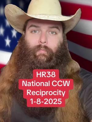 HR 38: national concealed carry reciprocity introduced five days ago by the 2025 new congressional session.  ##hr38##ccw##2a ##2ndammendment##gungnome_##law##news ##2025