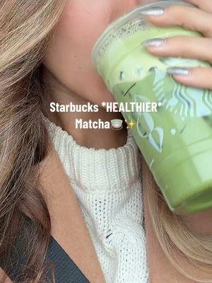 Starbucks healthier matcha from the new and improved matcha powder🍵✨    #starbucks #starbucksrecipes #matcha #healthy #lowsugar #starbucksrecipe #starbucksdrinks 