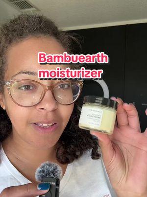 @bambuearth moisturizer is straight 5 stars.  10 out of 10 plus 10. #cleancosmetics #moisturizer #bambuearth 