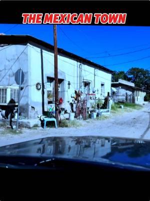 The poorest Mexican Town, Texas Part 3 #adventure #traveltok #exploreusa #usatravel #americanstates #checkusa #unitedstates #mexicantown #texascheck #texasstate #ruraltown #bordertown #dyingtown #abandone #abandonedhouse #abandonedmansion #abandonedbuildings #foryou #fyp #fypage 