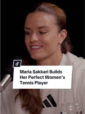 Maria Sakkari builds her perfect women’s tennis player. #podcast #WHOOP #mariasakkari #tennistiktok 