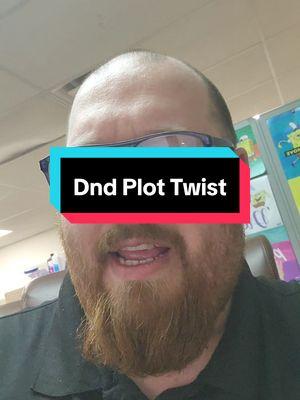 @Gaming Treasure Chest  Twist!  #2025 #newyears #dndtiktok #ttrpg #5e #p2 #dnd5e #dmtips 