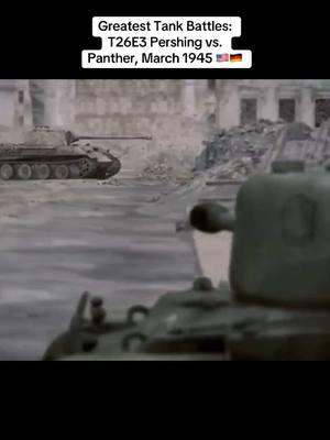 A U.S. T26E3 Pershing tank, nicknamed Eagle 7, engages a German Panther tank in the city of Cologne, Germany on March 6, 1945, in Greatest Tank Battles 🇺🇸🇩🇪😎. #GreatestTankBattles #GreatestTankBattlesSeason3 #WorldWar2 #SecondWorldWar #March1945 #1945 #T26E3Pershing #M26Pershing #3rdArmoredDivision #UnitedStatesArmy #PanzerVPanther #GermanArmyWW2 #HistoryTikTok 