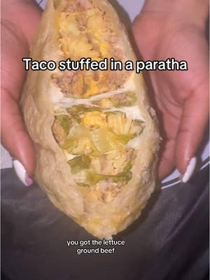 She really be doing anything in the kithen #food #paratha #stuffedparatha #tacos #fyp #viral #foodies 