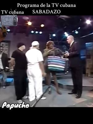 #tvcubana🇨🇺#papucho064 #recuerdosdelatvcubana #elcubanopapucho #viral #superpapucho #españa🇪🇸 #humorpapucho #papuchotiktok 