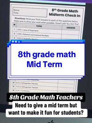 This is a mid year mid term that doesn’t really feel like a mid term@So you can get more buy in from students too ➡️ Comment “8th grade” to get the link to this printable and digital mid term assessment #mathteachers #8thgrademath #teachersoftiktok #midterms #middleschoolmath 