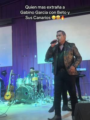 Lo mejor de esa epoca 🔥👏 #gabinoysubandachica #betoysuscanarios #gabinogarcia #tierracaliente #loscasquillosdemicuerno #corridos #musicaenvivo #viraltiktok 