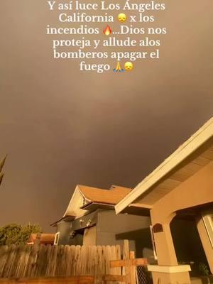 Dios nos proteja 🙏😞 #incendios 🔥#incendiosforestales #santamonica #vientos #fire 🔥#losangeles #california 