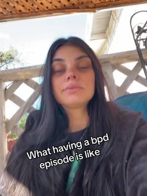 #bpdepisode #bpd #bpdtiktok  #bpdawareness 