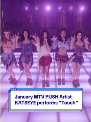 Could never be outta touch with @KATSEYE as my January #MTVPush artist 💜  Head over to MTV’s YouTube now for #KATSEYE’s FULL #Touch performance, interviews, and more! 