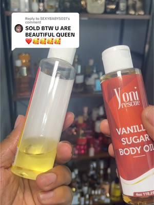 Replying to @SEXYBABY5051 Yoni Rescue has a customer in me. This Vanilla Sugar Oil smells so good I can’t wait to pair it with my fave vanilla perfumes . #vanillaoil #vanillagirl #yonirescue #yonirescuebodyoil #yonirescuestrawberrypineapple #TikTokHolidayHaul #spotlightfinds #TikTokShopCreatorPicks  #TikTokShopHolidayHaul #TikTokShopLastChance #TikTokShopNewYearNewAura #giftguide  #ttsdelightnow 