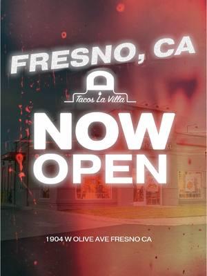 FRESNO CA, WE ARE NOW OPEN ❤️‍🔥🌮 Located at 1904 W Olive Ave Tacos La Villa🌮 LA (Now Open) Fresno (Now Open) ArvintHi • Visalia ° Shafter Bakersfield 4525 Ming Ave ° 1401 Chester Ave ° 2518 White Ln • 1400 Wible Rd 1501 Union 2621 Oswell St P 7530 Rosedale Hwy P 5646 State Rd #burrito #hotcheetoburrito #tacos #tacotuesday #flaminhot #restaurant nt #foody #quesadilla #quesabirria #food #horchata #aguafrescas 