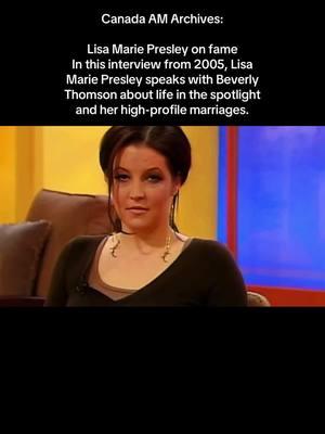 Canada AM Archives: Lisa Marie Presley on fame In this interview from 2005, Lisa Marie Presley speaks with Beverly Thomson about life in the spotlight and her high-profile marriages. #lisamariepresleyfanclub #lisamariepresley #lmfp #lmp #fyp 