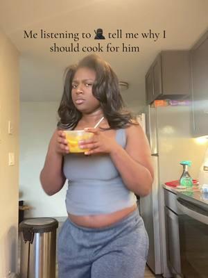 Cause baby it better be a GOOD reason 😭😭😭😭 #blackrecipes #relateable 